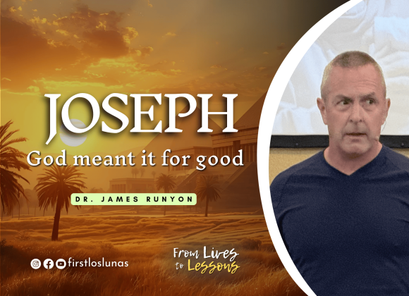 Joseph | God Meant it For Good | Genesis 50:19-20 Joseph | God Meant it For Good | Genesis 50:19-20