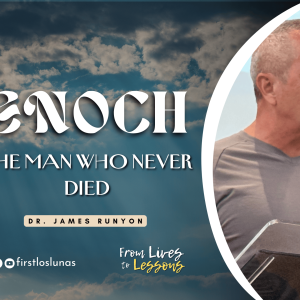Enoch | The Man Who Never Died | Hebrews 11:5 Enoch | The Man Who Never Died | Hebrews 11:5