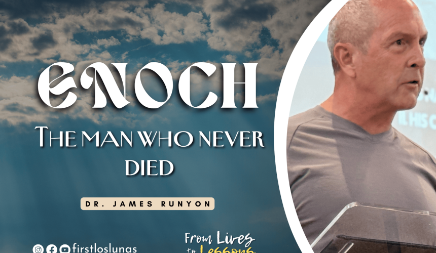 Enoch | The Man Who Never Died | Hebrews 11:5 Enoch | The Man Who Never Died | Hebrews 11:5