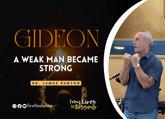 Gideon | A Weak Man Become Strong | Judges 6:14-16 Gideon | A Weak Man Become Strong | Judges 6:14-16