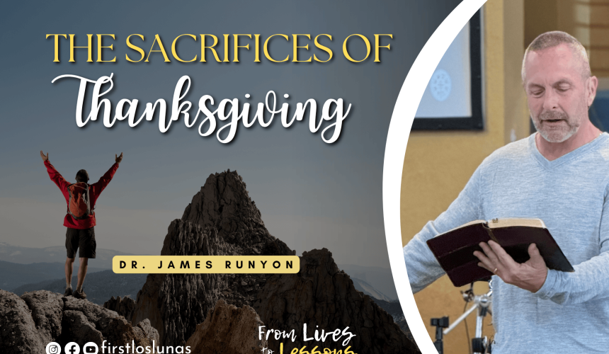 The Sacrifices of Thanksgiving | Psalm 107