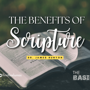 The Benefits of Scripture | Psalm 119:9-11